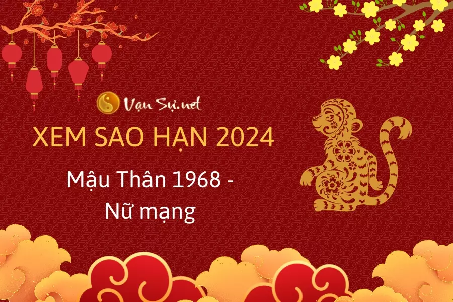xem-sao-han-tuoi-Mau-Than-2024-nu-mang