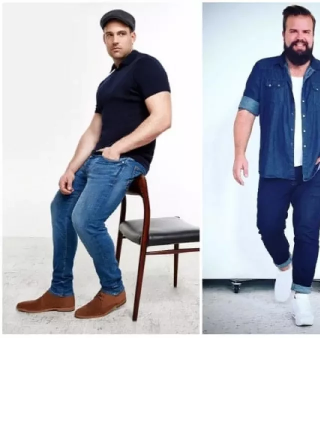   									Cách chọn Quần jeans nam đẹp cho các anh béo mập 								