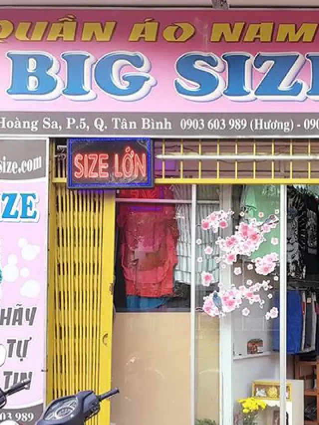   6 Điểm Đến Tuyệt Vời Cho Thời Trang Big Size Nam Tại Tp. Hồ Chí Minh