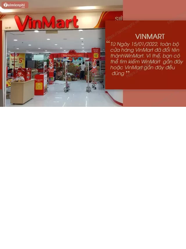   Danh sách cửa hàng WinMart gần bạn ở Hà Nội